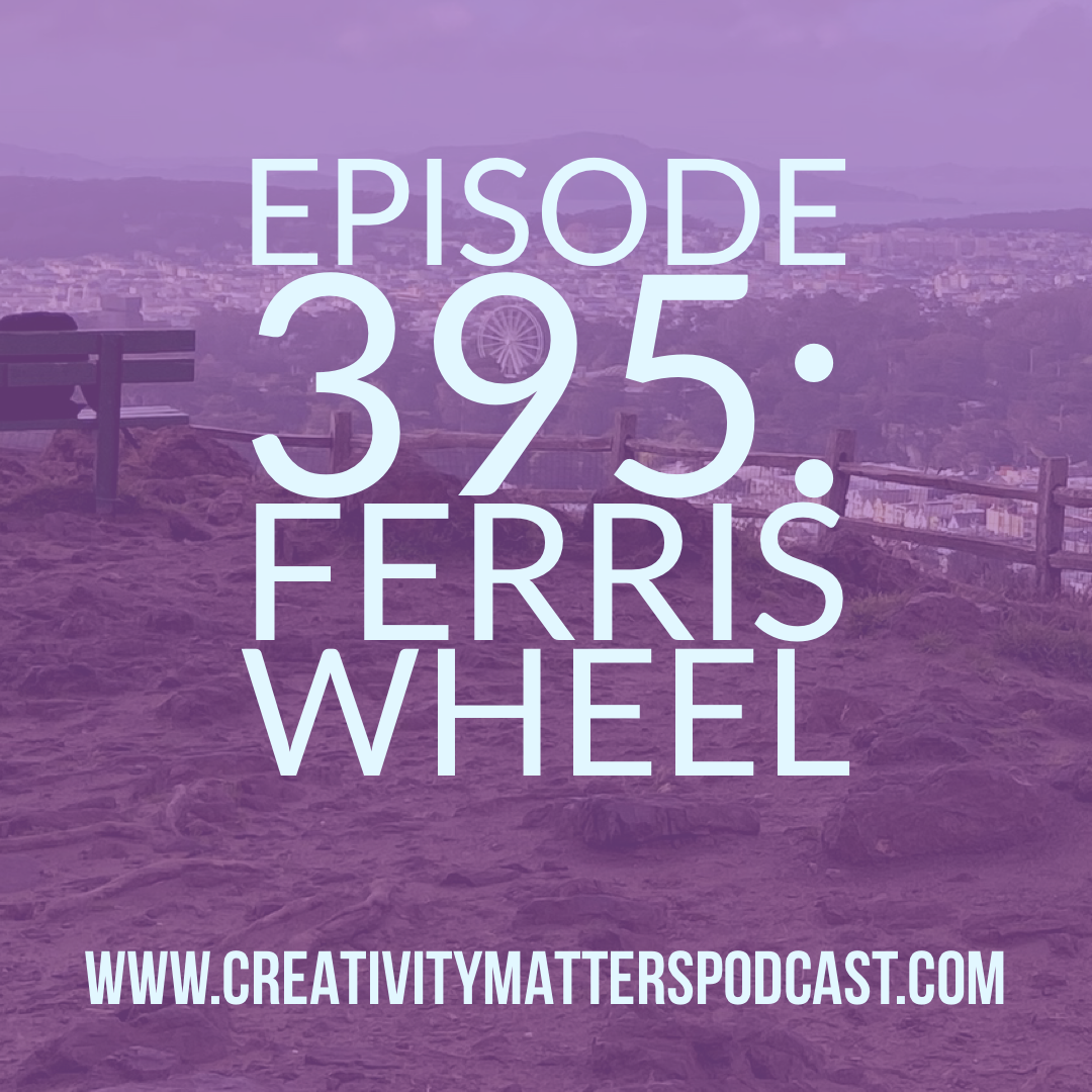 395: Ferris Wheel